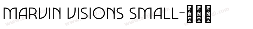 Marvin Visions Small字体转换